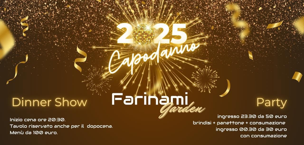 Capodanno 2025 Farinami Garden